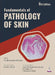 Fundamentals Of Pathology Of Skin by Venkataram Mysore