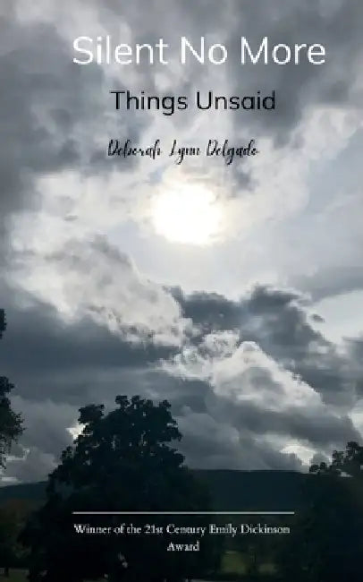 Silent No More by Deborah Lynn Delgado