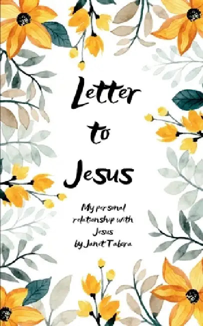Letter to Jesus by Janet Tabora