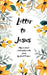 Letter to Jesus by Janet Tabora