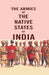 The Armies of The Native States of India by Anonymous