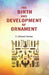 The Birth and Development of Ornament by F. Edward Hulme