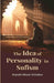 The Idea of Personality In Sufism by Reynold Alleyne Nicholson