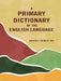 A Primary Dictionary of The English Language by Joseph E. Worcester