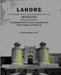 Lahore: Its History, Architectural Remains And Antiquities: With An Account Of Its Modern Institutions, Inhabitants, Their Trade, Customs, &C by Syad Muhammad Latif
