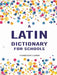 A Latin Dictionary For Schools by Charlton T. Lewis