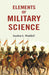 Elements of Military Science by Austine L. Waddell