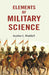 Elements of Military Science by Austine L. Waddell