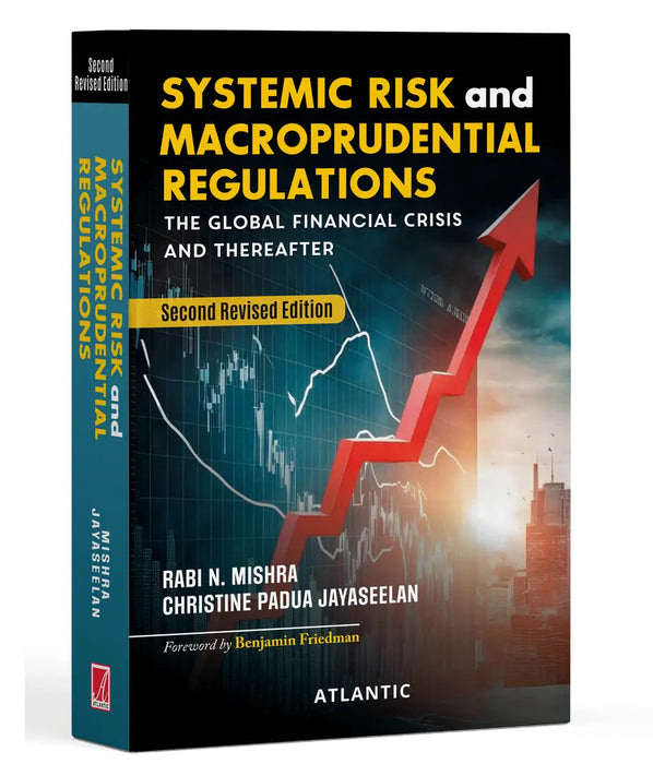 Systemic Risk and Macroprudential Regulations: The Global Financial Crisis and Thereafter