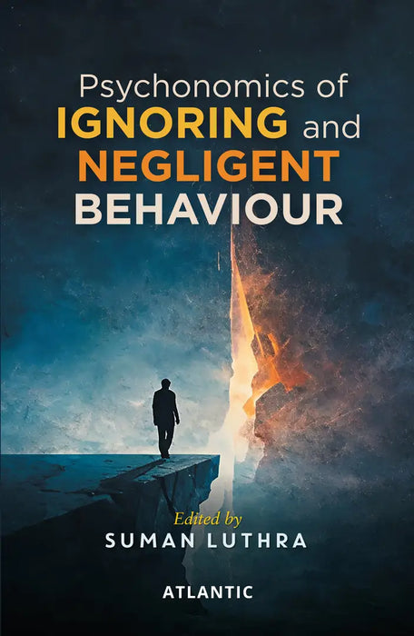 Psychonomics of Ignoring and Negligent Behaviour