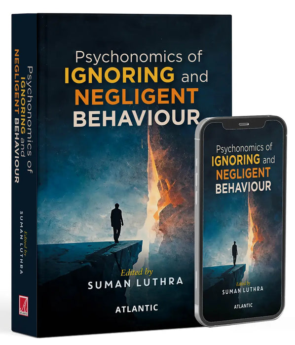 Psychonomics of Ignoring and Negligent Behaviour