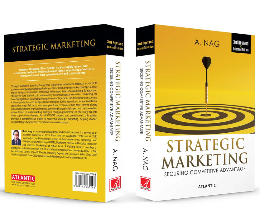 Strategic Marketing: Securing Competitive Advantage by A. Nag