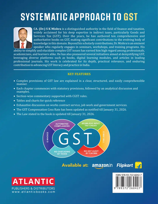 Systematic Approach to GST: Goods and Services Tax by CA (Dr.) S.K. Mishra