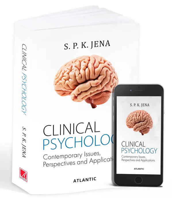 Clinical Psychology: Contemporary Issues, Perspectives and Applications