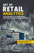 Art of Retail Analytics: A Perfect Blend of Retail Merchandising, Store Operations, Fashion, Trends and Analytics by Dr Hemantha Y