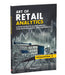 Art of Retail Analytics: A Perfect Blend of Retail Merchandising, Store Operations, Fashion, Trends and Analytics
