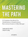 Mastering the Path: A Complete Handbook for Headmaster & Headmistress Recruitment Exams in West Bengal by Dr Arnab Kundu