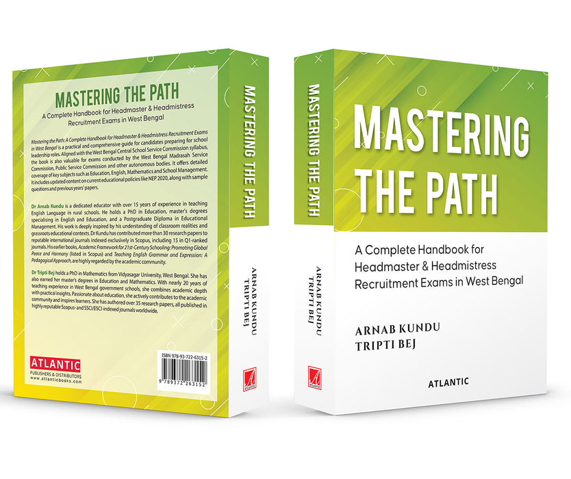 Mastering the Path: A Complete Handbook for Headmaster & Headmistress Recruitment Exams in West Bengal by Dr Arnab Kundu, Dr Tripti Bej
