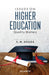 Issues on Higher Education: Quality Matters by Dr S. N. Hegde