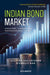 Indian Bond Market: Structure, Conduct and Macroeconomic Impact by Geetima Das Krishna, Biswajit Nag  | atlanticbooks.com