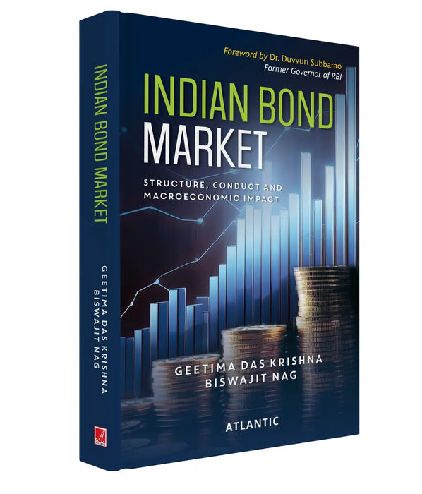 Indian Bond Market: Structure, Conduct and Macroeconomic Impact by Geetima Das Krishna, Biswajit Nag  | atlanticbooks.com