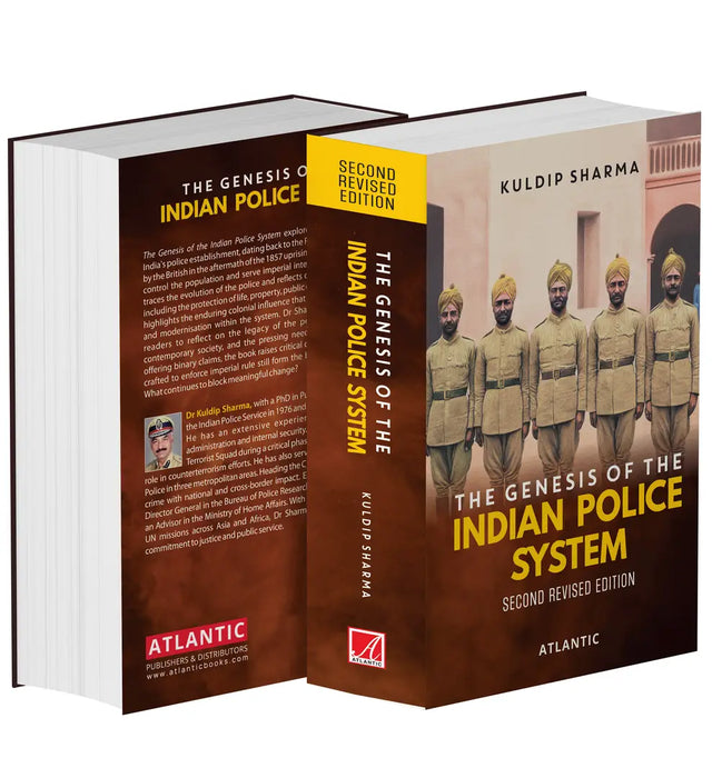 The Genesis of the Indian Police System by Kuldip Sharma