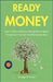Ready Money (Illustrated, Refined & Edited) by George H Knox