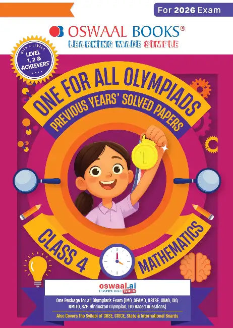 Oswaal One For All Olympiads Class 4 Maths Prep-Guide Book | Chapter-wise Previous Years' Solved Papers | Questions for SOF IMO & Other Olympiad Exams 2026 | With Sample Practice Papers & Oswaal.AI by Oswaal Editorial Board