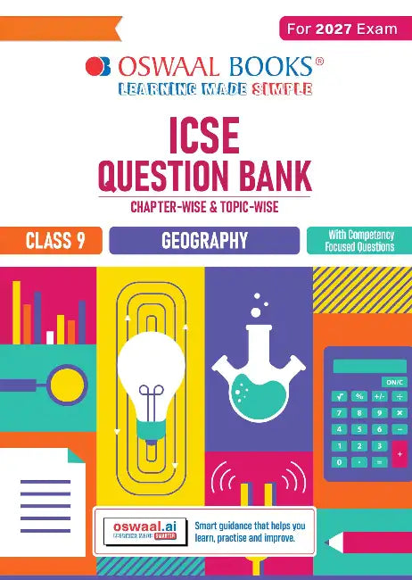 ICSE Question Bank Chapterwise Topicwise Class9 Geography For 2027 Exam by Oswaal Editorial Board