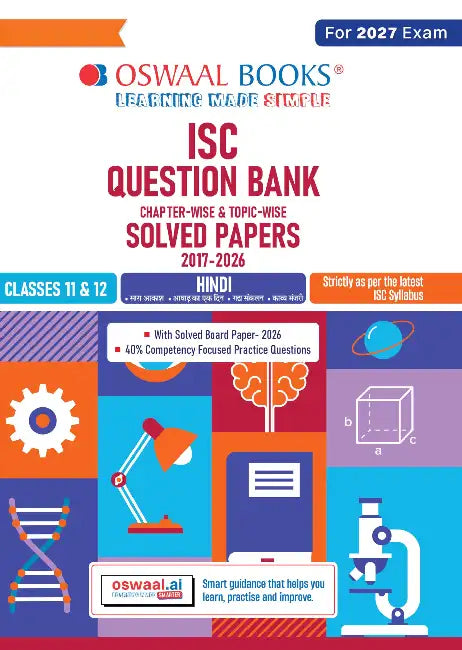 ISC Question Bank Chapterwise Topicwise Solved Papers Classes11 & 12 Hindi For 2027 Exam by Oswaal Editorial Board