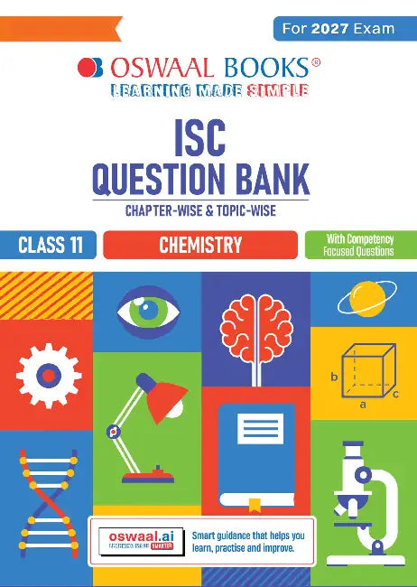ISC Question Bank Chapterwise Topicwise Class11 Chemistry For 2027 Exam by Oswaal Editorial Board
