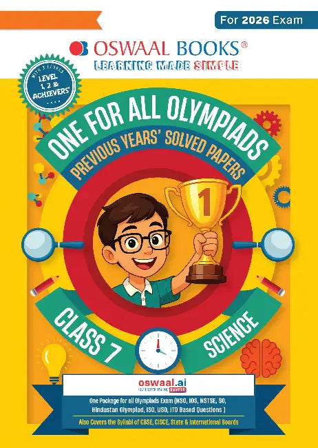 Oswaal One For All Olympiads Class 7 Science Prep-Guide Book | Chapter-wise Previous Years' Solved Papers | Questions for SOF NSO & Other Olympiad Exams 2026 | With Sample Practice Papers & Oswaal.AI by Oswaal Editorial Board