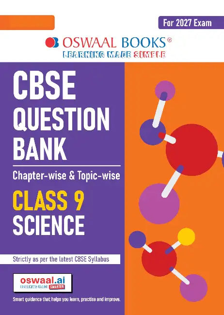 CBSE Question Bank Chapterwise Topicwise Science Class9 For 2027 Exam by Oswaal Editorial Board