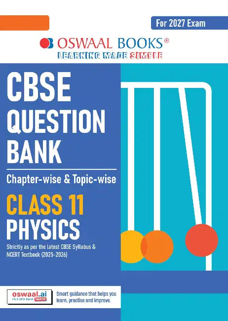 CBSE Question Bank Chapterwise Topicwise Physics Class11 For 2027 Exam by Oswaal Editorial Board