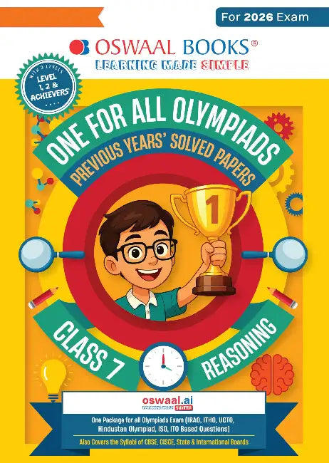Oswaal One For All Olympiads Class 7 Logical Reasoning Prep-Guide Book | Chapter-wise Previous Years' Solved Papers | Questions for Silverzone, Crest& Other Exams 2026 | With Sample Papers& Oswaal.AI by Oswaal Editorial Board