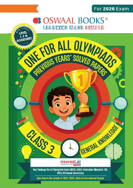 Oswaal One For All Olympiads Class 3 General Knowledge (GK) Prep-Guide Book | Chapter-wise Previous Years' Solved Papers | Questions for SOF& Other Exams 2026 | With Sample Practice Papers & Oswaal.AI by Oswaal Editorial Board
