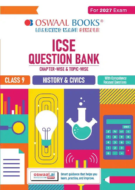 ICSE Question Bank Chapterwise Topicwise Class9 History Civics For 2027 Exam by Oswaal Editorial Board