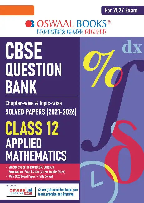 CBSE Question Bank Chapterwise Topicwise Solved Papers Applied Mathematics Class12 For 2027 Exam by Oswaal Editorial Board