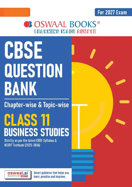 CBSE Question Bank Chapterwise Topicwise Business Studies Class11 For 2027 Exam by Oswaal Editorial Board