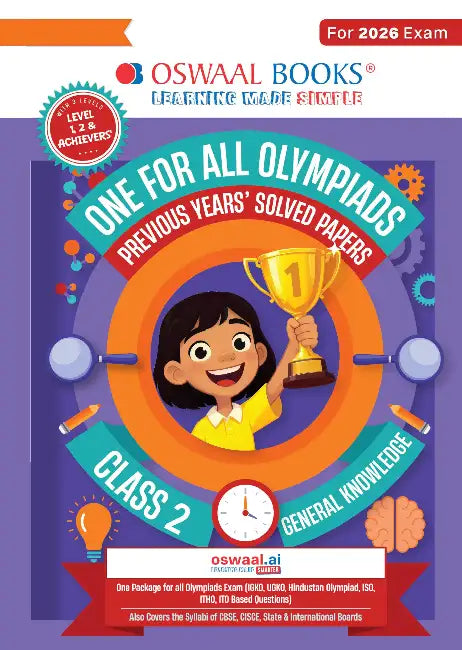 Oswaal One For All Olympiads Class 2 General Knowledge (GK) Prep-Guide Book | Chapter-wise Previous Years' Solved Papers | Questions for SOF& Other Exams 2026 | With Sample Practice Papers & Oswaal.AI by Oswaal Editorial Board