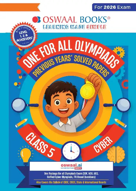 Oswaal One For All Olympiads Class 5 Cyber Prep-Guide Book | Chapter-wise Previous Years' Solved Papers | Questions for SOF ICSO & Other Olympiad Exams 2026 | With Sample Practice Papers & Oswaal.AI by Oswaal Editorial Board