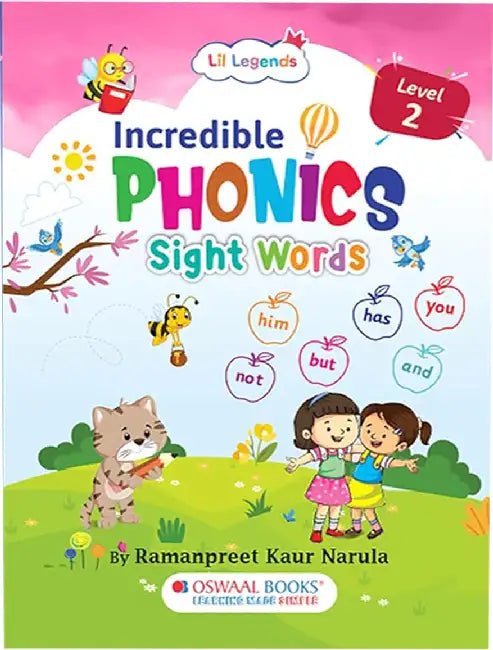 Oswaal Lil Legends Incredible Phonics Level 2 Sight Words | High-Frequency Word Mastery & Fluency | Science of Reading for Ages 3-6 by Ramanpreet Kaur Narula