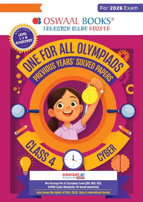 Oswaal One For All Olympiads Class 4 Cyber Prep-Guide Book | Chapter-wise Previous Years' Solved Papers | Questions for SOF ICSO & Other Olympiad Exams 2026 | With Sample Practice Papers & Oswaal.AI by Oswaal Editorial Board