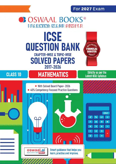 ICSE Question Bank Chapterwise Topicwise Solved Papers Class10 Mathematics For 2027 Exam by Oswaal Editorial Board