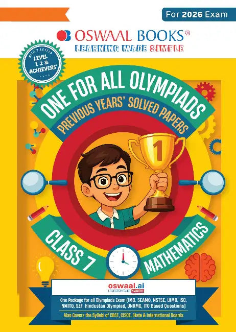 Oswaal One For All Olympiads Class 7 Maths Prep-Guide Book | Chapter-wise Previous Years' Solved Papers | Questions for SOF IMO & Other Olympiad Exams 2026 | With Sample Practice Papers & Oswaal.AI by Oswaal Editorial Board