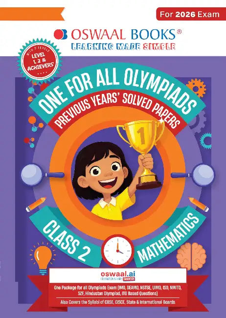 Oswaal One For All Olympiads Class 2 Maths Prep-Guide Book | Chapter-wise Previous Years' Solved Papers | Questions for SOF IMO & Other Olympiad Exams 2026 | With Sample Practice Papers & Oswaal.AI by Oswaal Editorial Board