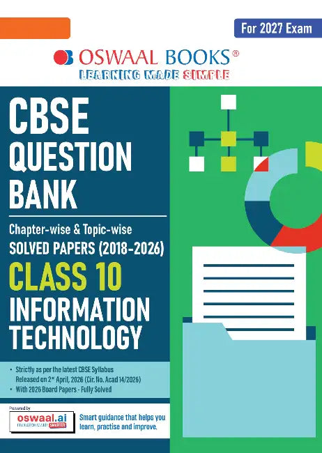CBSE Question Bank Chapterwise Topicwise Solved Papers Information Technology Class10 For 2027 Exam by Oswaal Editorial Board
