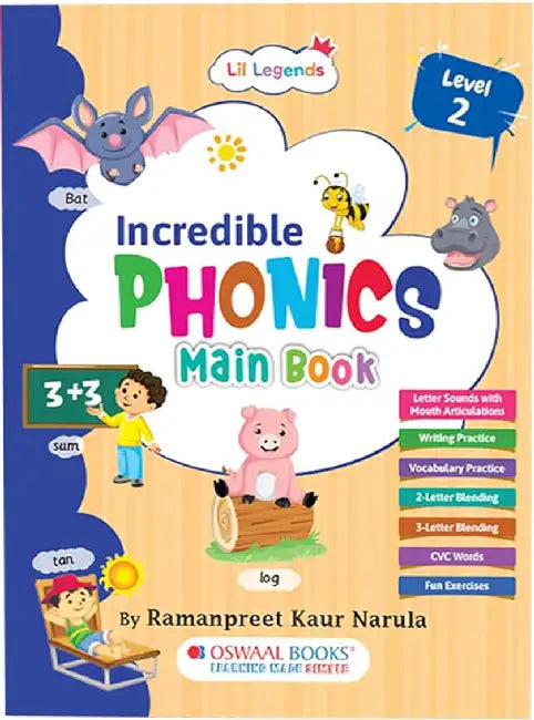 Oswaal Lil Legends Incredible Phonics Main Book Level 2 Part 1 | Articulation, CVC Blending & Short Vowels | Builds Strong Reading Foundation for Ages 3-6 by Ramanpreet Kaur Narula