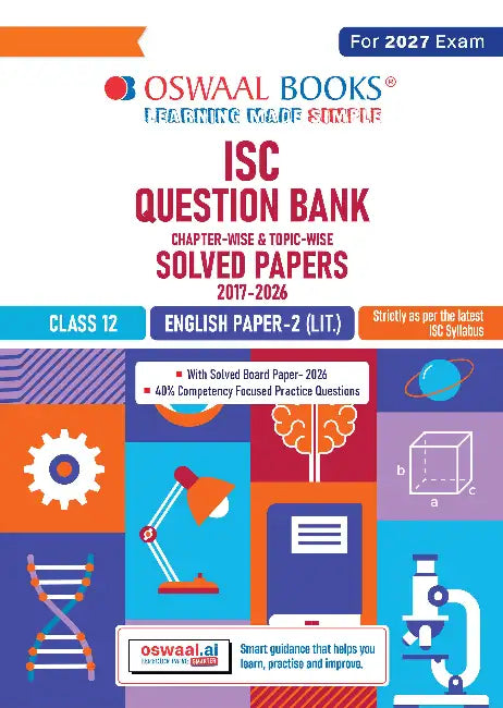 Oswaal Class 12 ISC English Paper 2 Literature Question Bank (2017–2026)| Chapter-wise & Topic-wise with Competency Based Questions |For 2027 Exam | With Solved 2026 Board Paper | Self-Assessment Papers by Oswaal Editorial Board