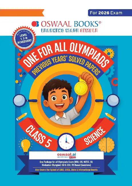 Oswaal One For All Olympiads Class 5 Science Prep-Guide Book | Chapter-wise Previous Years' Solved Papers | Questions for SOF NSO & Other Olympiad Exams 2026 | With Sample Practice Papers & Oswaal.AI by Oswaal Editorial Board